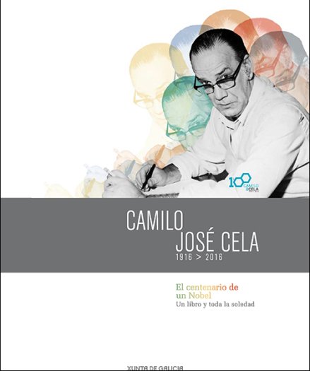 Camilo José Cela 1016-2016. El centenario de un Nobel (eBook)